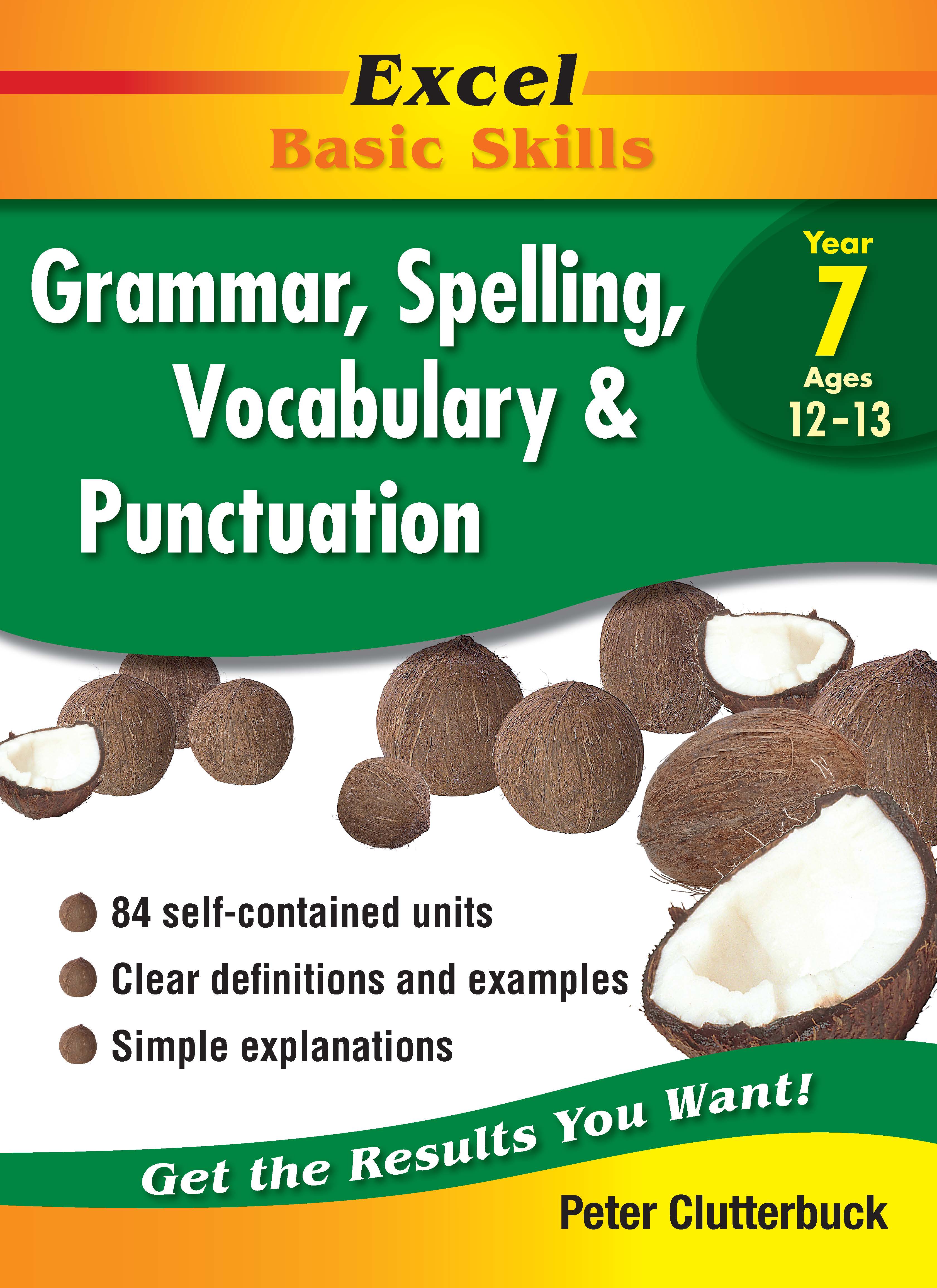 Picture of Excel Basic Skills Workbook: Grammar, Spelling, Vocabulary and Punctuation Year 7
