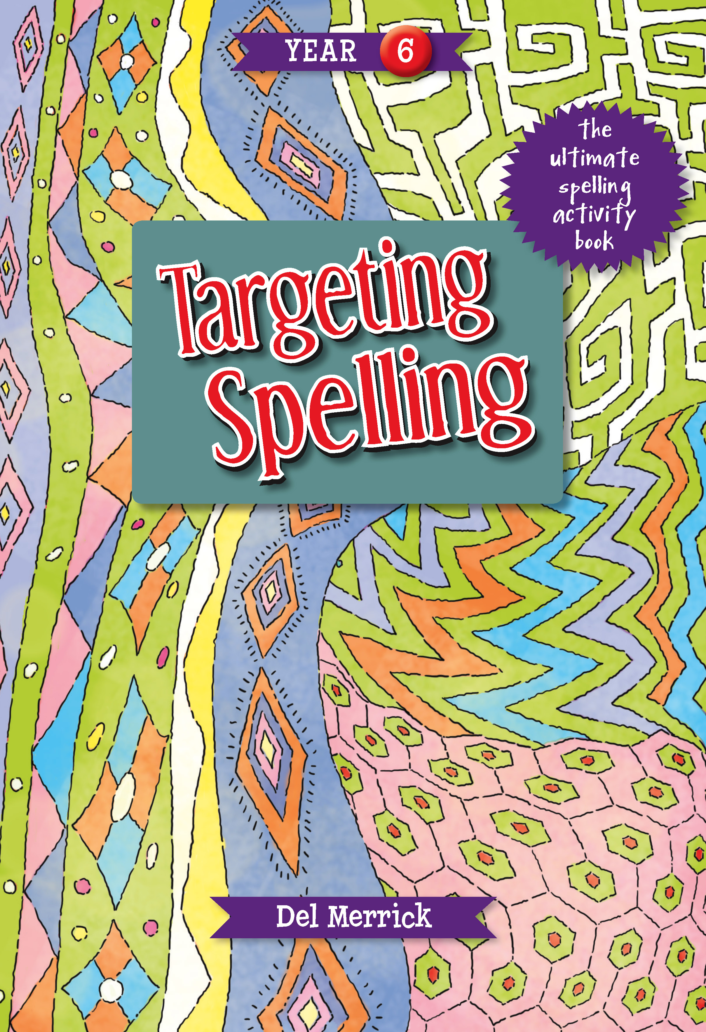 Picture of Targeting Spelling Activity Book Year 6